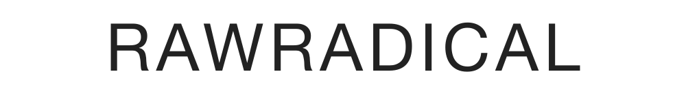 RAW RADICAL